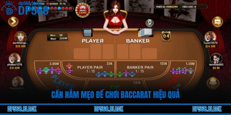 Cần nắm mẹo để chơi Baccarat hiệu quả