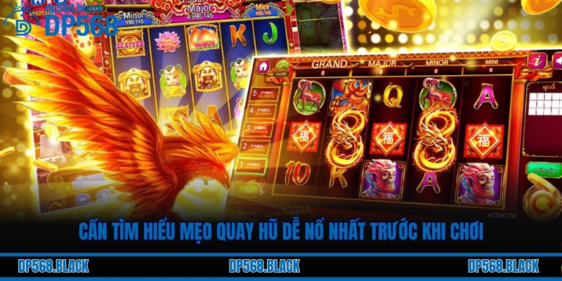 Cần hiểu rõ chu kỳ quay cho từng loại nổ hũ