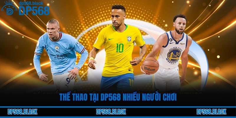 Thể thao tại DP568 nhiều người chơi