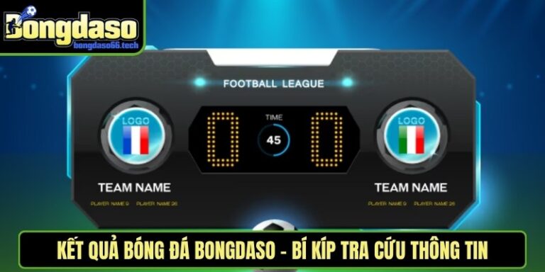 Kết Quả Bóng Đá Bongdaso